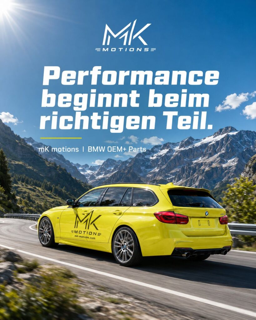 Gelber BMW Touring von MK Motions auf einer Bergstraße vor Alpenkulisse mit dem Slogan „Performance beginnt beim richtigen Teil.“